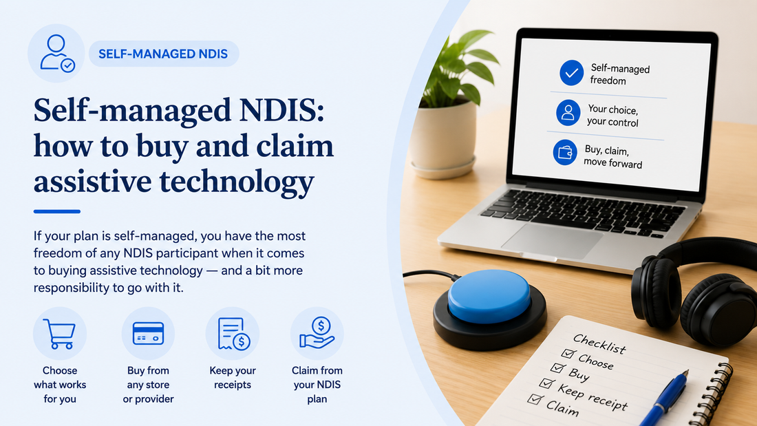 Self-managed NDIS: how to buy and claim assistive technology