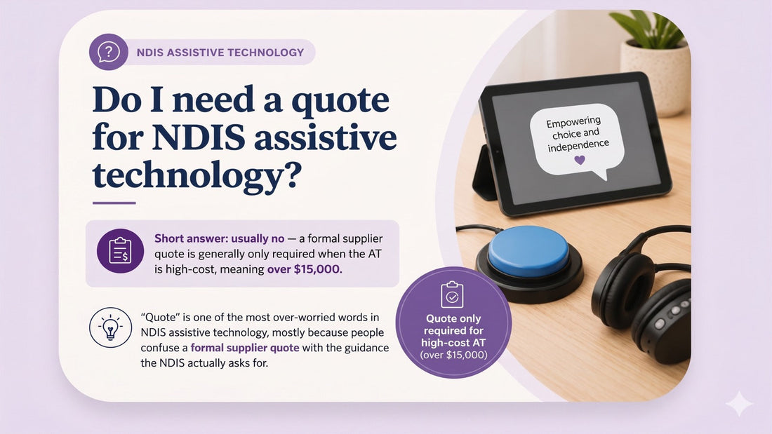 Do I need a quote for NDIS assistive technology?